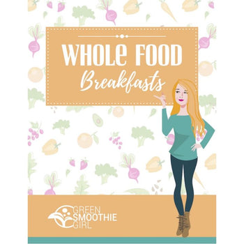 Whole-Food Breakfast Recipes - eBook Image