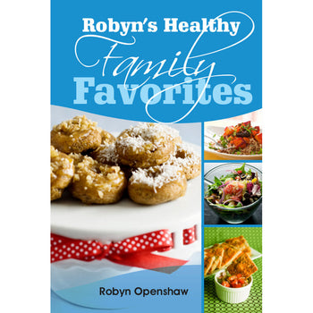 Robyn's Healthy Family Favorites eBook Image