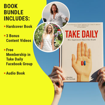 PREORDER: Take Daily: How Supplements Hijack Your Health | Bundle Image