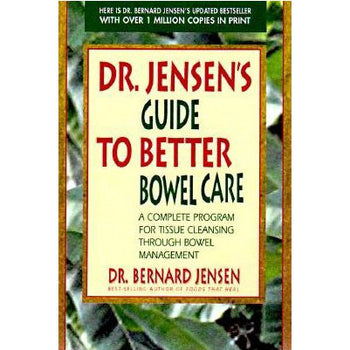 Dr. Jensen’s Guide to Better Bowel Care Image