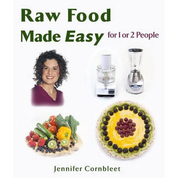 Raw Food Made Easy for 1 or 2 People Image